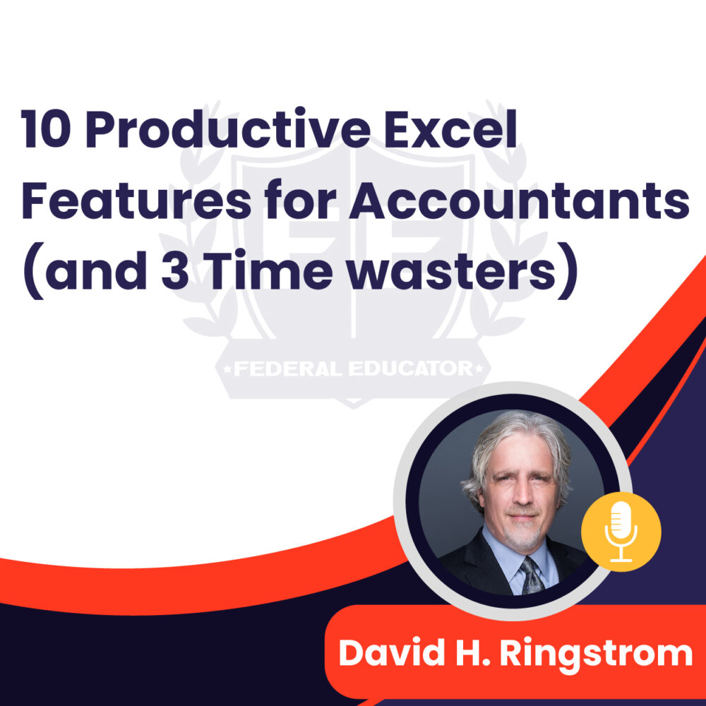 10 Productive Excel Features for Accountants (and 3 Time wasters)