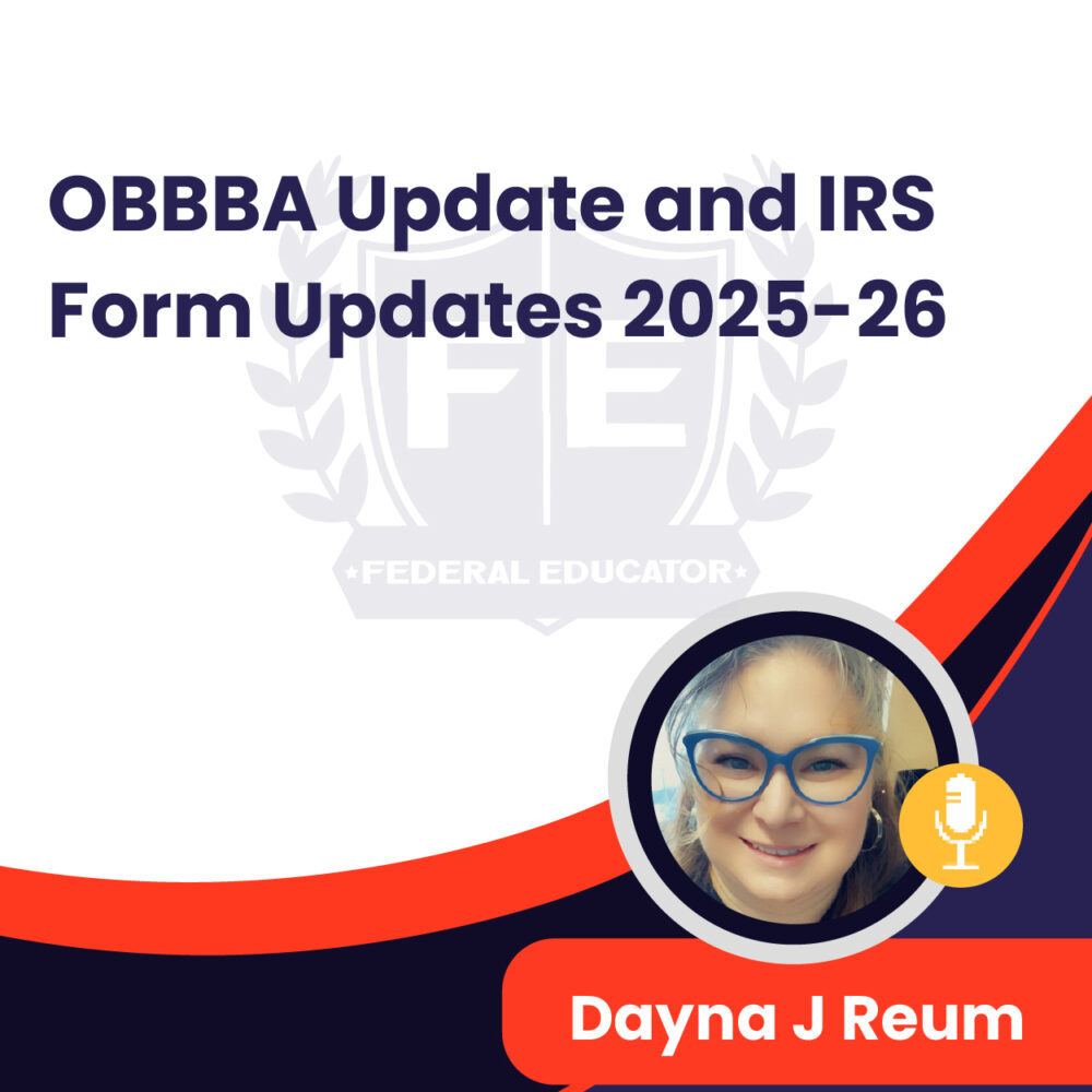 OBBBA Update and IRS Form Updates 2025-26
