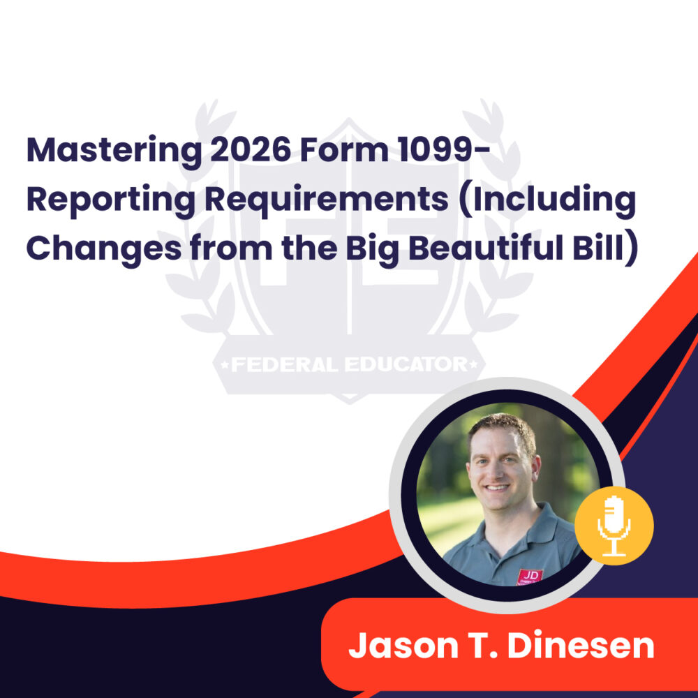 Mastering 2026 Form 1099- Reporting Requirements (Including Changes from the Big Beautiful Bill)