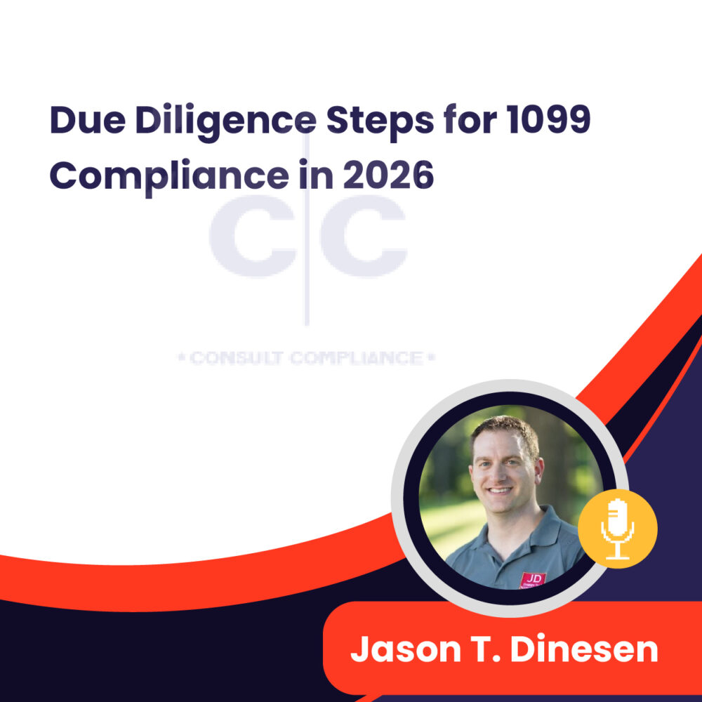 Due Diligence Steps for 1099 Compliance in 2026