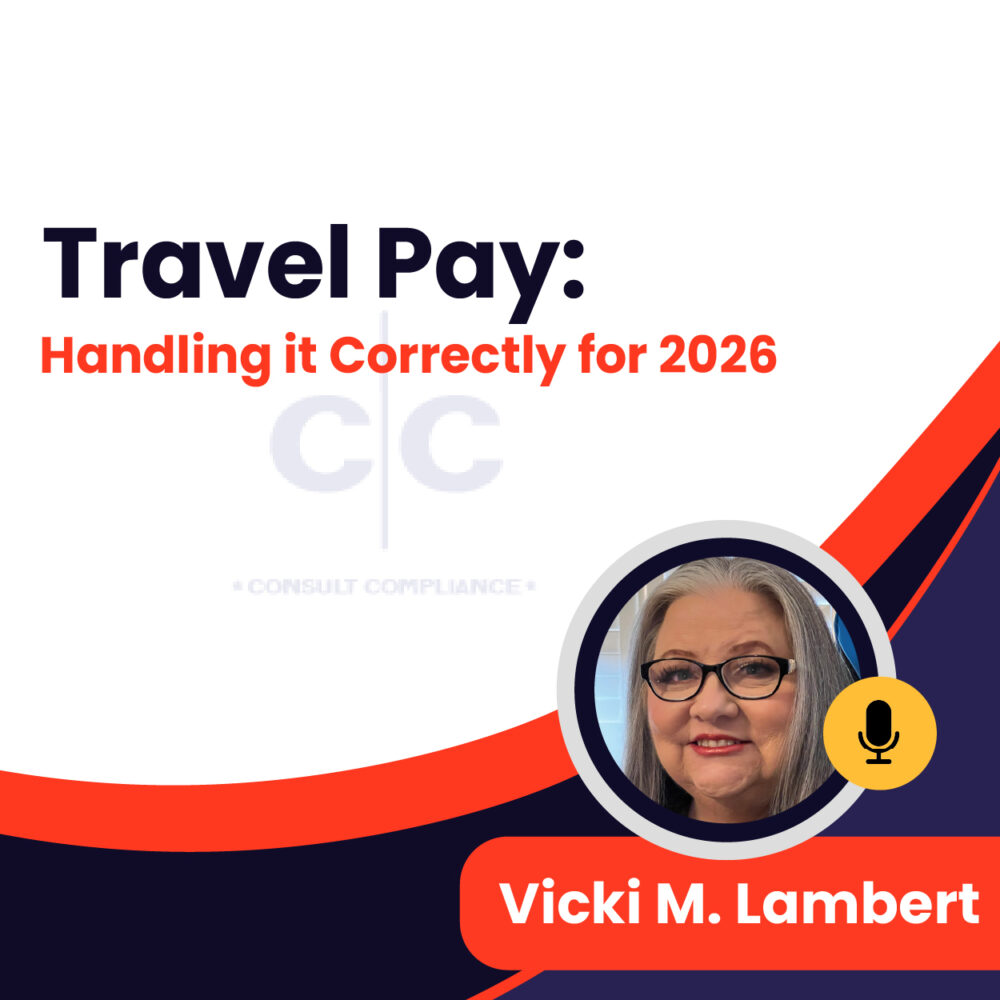 Travel Pay: Handling it Correctly for 2026