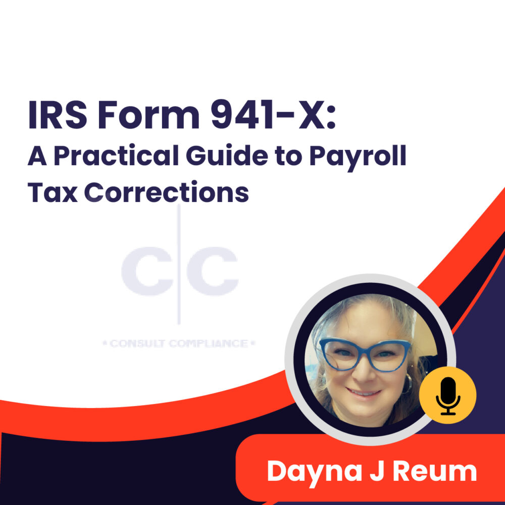 IRS Form 941-X: A Practical Guide to Payroll Tax Corrections